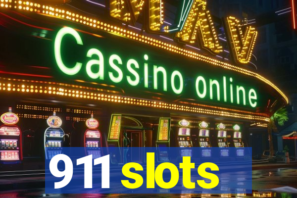 911 slots